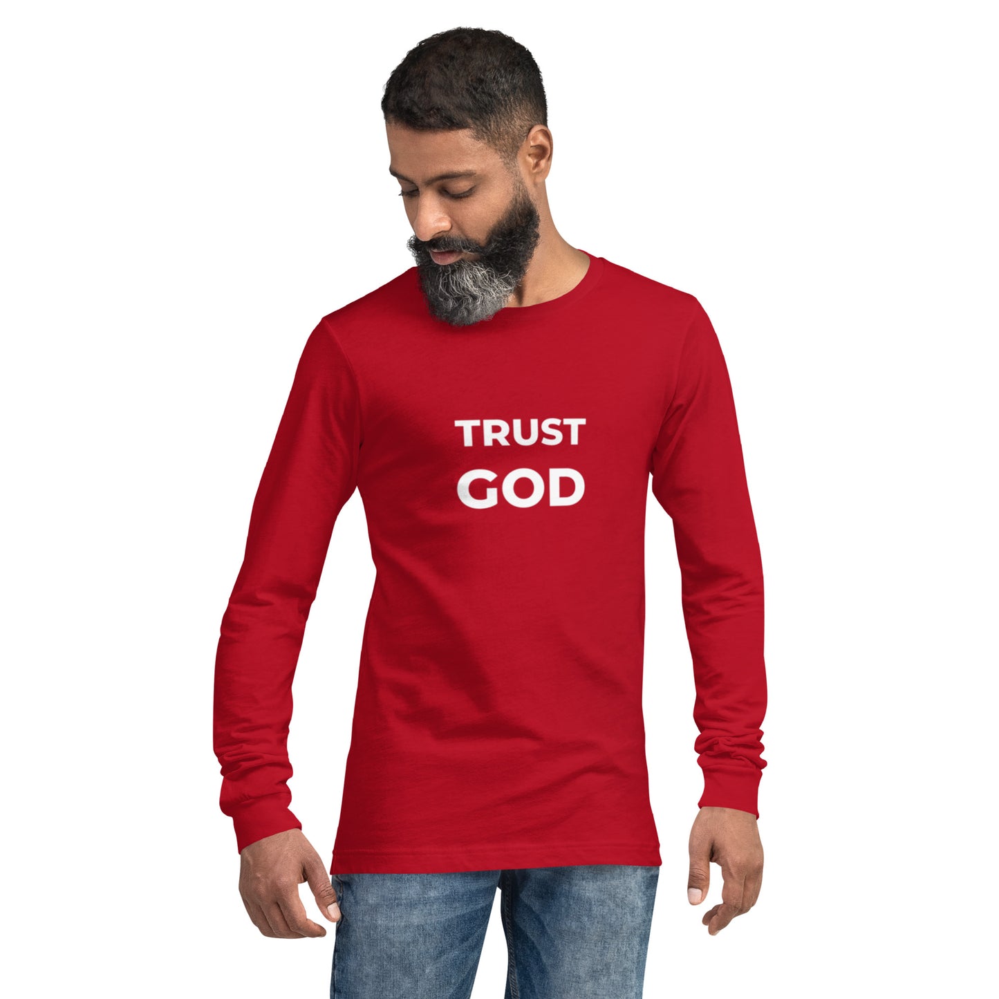 Trust God unisex Long Sleeve Tee